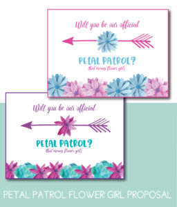 Petal Patrol Flower Girl Proposal