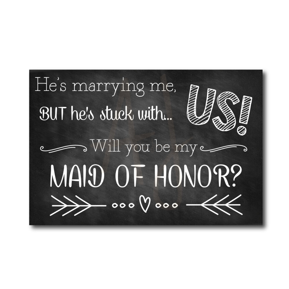 Stuck With Us Maid of Honor Card