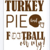 Thanksgiving Football Sign
